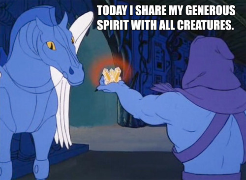 Skeletor meme: Skeletor holding out a golden object in his hand to a pegasus. Text: Today I share my generous spirit with all creatures