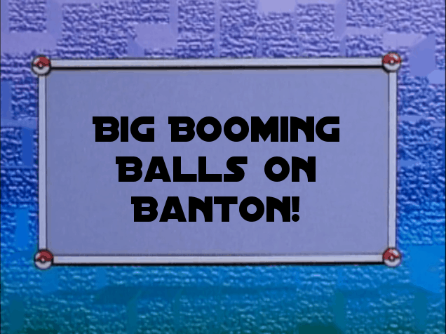 Spacemon, Vol. 1 - Chapter 10: Big Booming Balls on Banton!