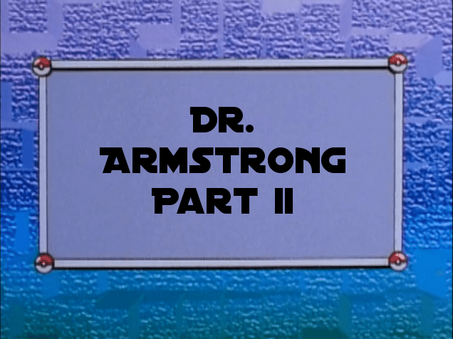 Spacemon, Vol. 2 - Chapter 11: Dr. Armstrong, Pt. 2